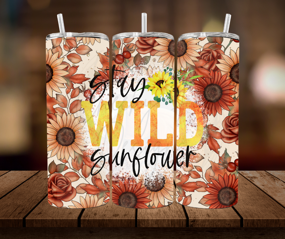 Tumbler - "stay wild sunflower"