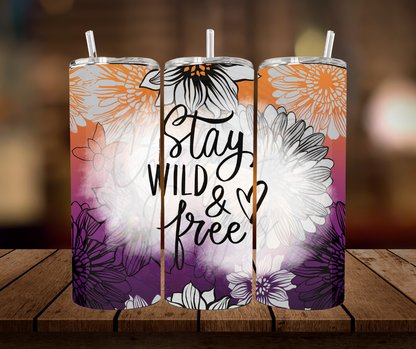 Tumbler - "stay wild"