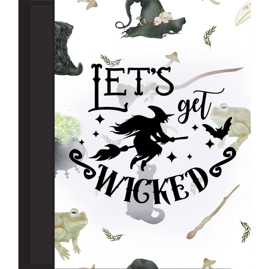 Notebook/Journal "lets get wicked"